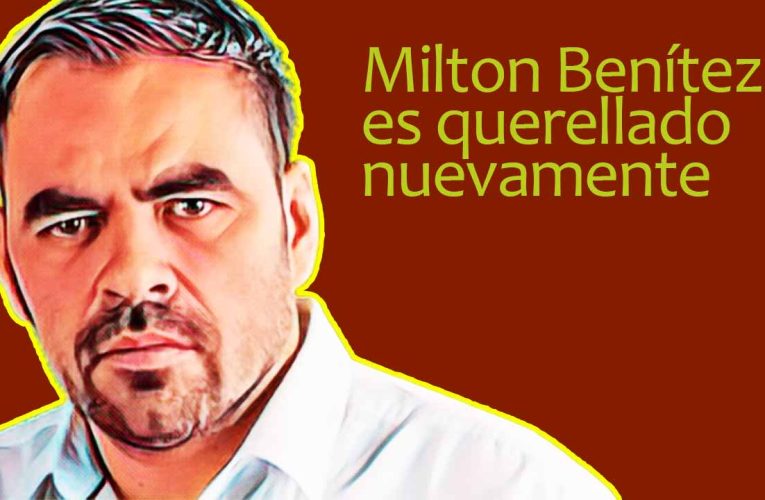 Milton Benítez es querellado nuevamente